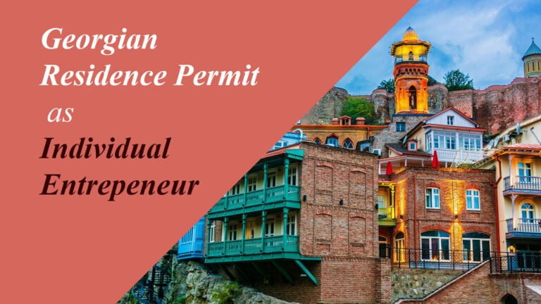 Georgia - Residence Permit as Individual Entrepreneur